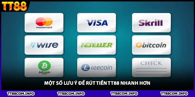 Một Số Lưu Ý Để Rút Tiền TT88 Nhanh Hơn